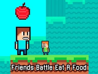 PLay Friends Battle Eat A Food now!