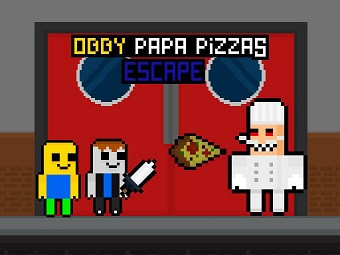 Play Obby Papa Pizzas Escape now!