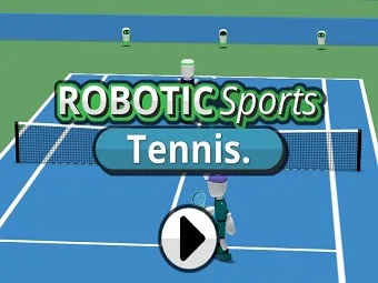 PLay ROBOTIC Sports: Tennis now!