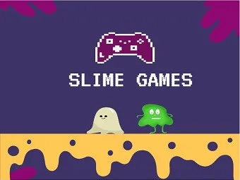 PLay Slime Games now!