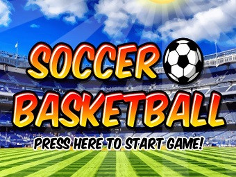 Play Soccer Basketball now!